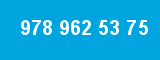 978 962 53 75 978 962 53 75